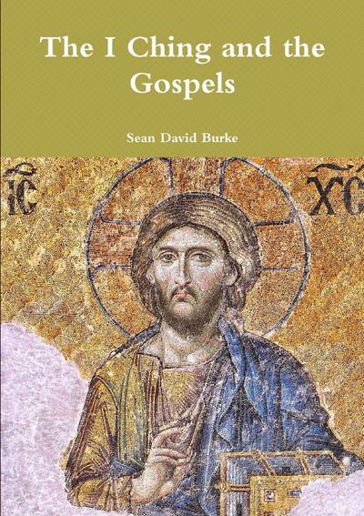 The I Ching and the Gospels