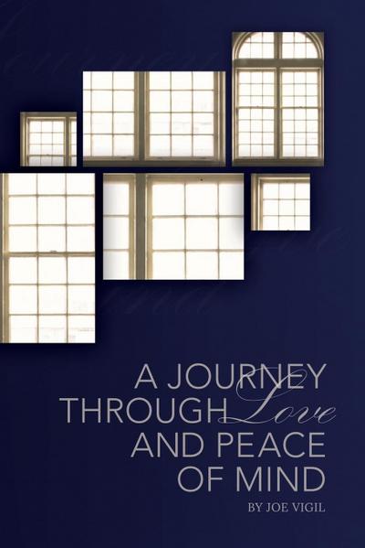 A Journey Through Love And Peace of Mind