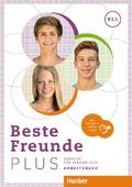 Beste Freunde PLUS B1.1: Deutsch für Jugendliche . ...