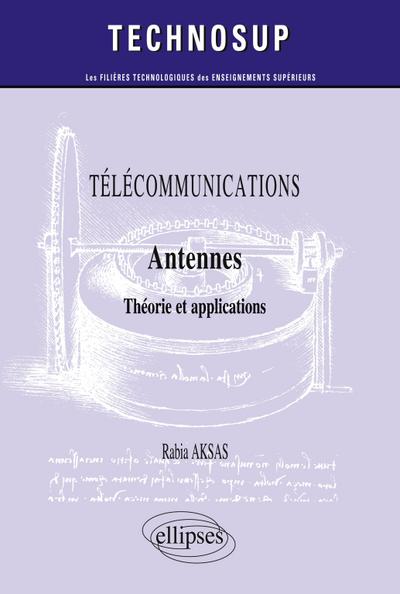 TÉLÉCOMMUNICATIONS - Antennes - Théorie et conception (Niveau C)