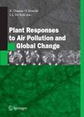 Plant Responses to Air Pollution and Global Change