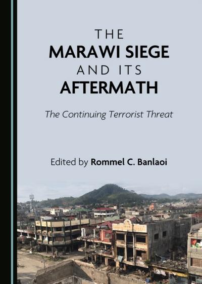 Marawi Siege and Its Aftermath