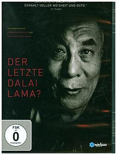 Der letzte Dalai Lama?