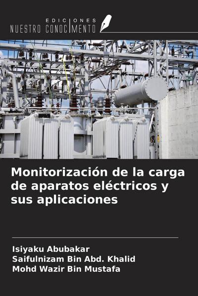 Monitorización de la carga de aparatos eléctricos y sus aplicaciones