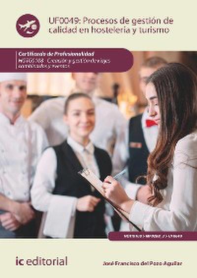 Procesos de gestión de calidad en hostelería y turismo. HOTG0108