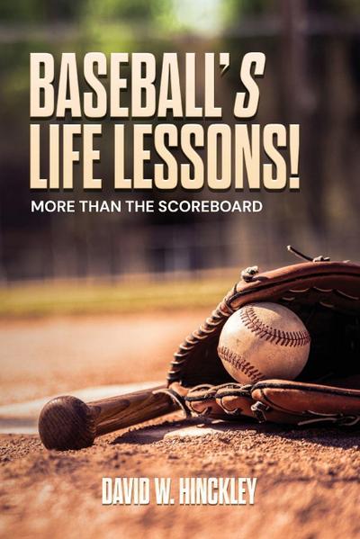 Baseball’s Life Lessons!