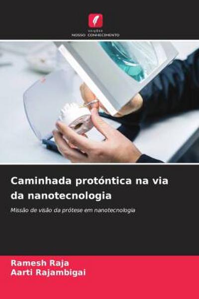 Caminhada protóntica na via da nanotecnologia