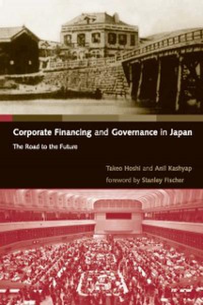 Corporate Financing and Governance in Japan