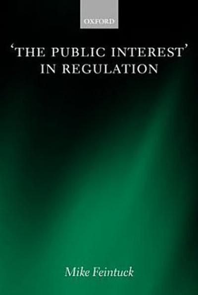 The Public Interest in Regulation