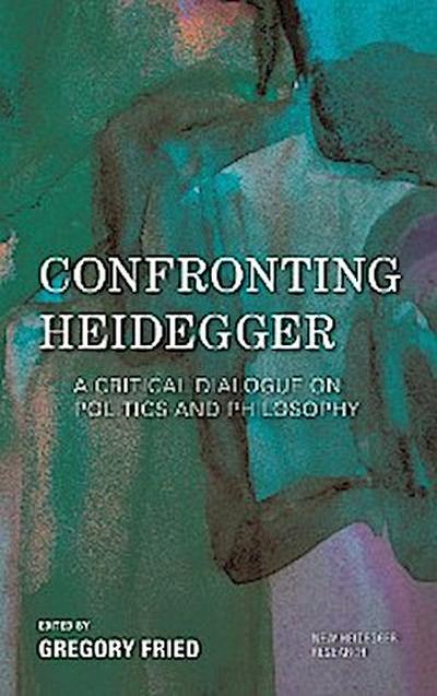 Confronting Heidegger