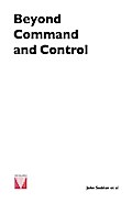 Beyond Command and Control