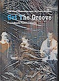 Get the Groove