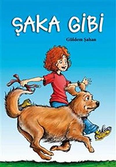 Şaka Gibi