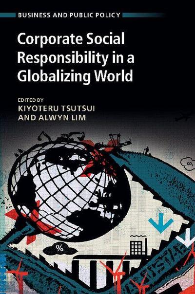 Corporate Social Responsibility in a Globalizing             World