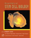 Essentials of Stem Cell Biology