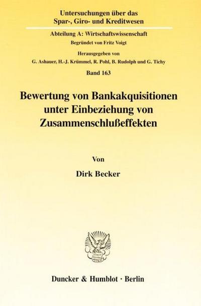 Bewertung von Bankakquisitionen unter Einbeziehung von Zusammenschlußeffekten.