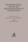 Weiterdenken: Recht an der Schnittstelle zur Medizin