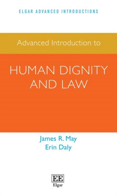 Advanced Introduction to Human Dignity and Law