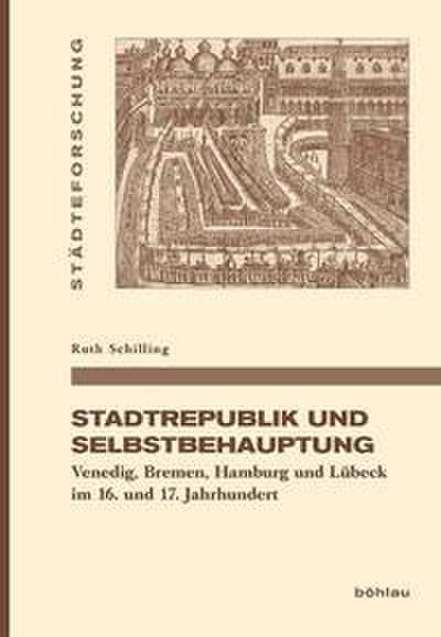 Stadtrepublik und Selbstbehauptung
