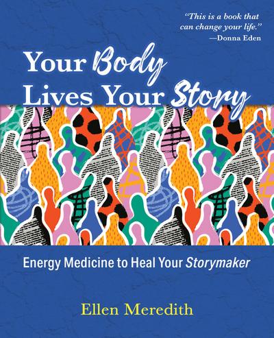 Your Body Lives Your Story