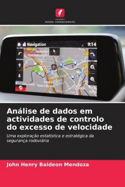Análise de dados em actividades de controlo do excesso de velocidade