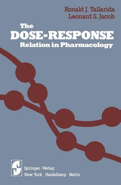 The Dose-Response Relation in Pharmacology