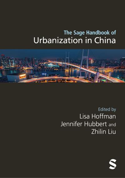 The Sage Handbook of Urbanization in China