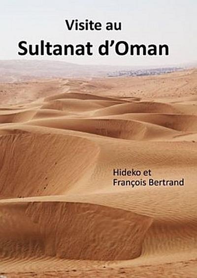 Visite au Sultanat d’Oman
