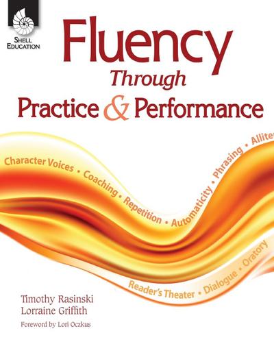 Fluency Through Practice & Performance