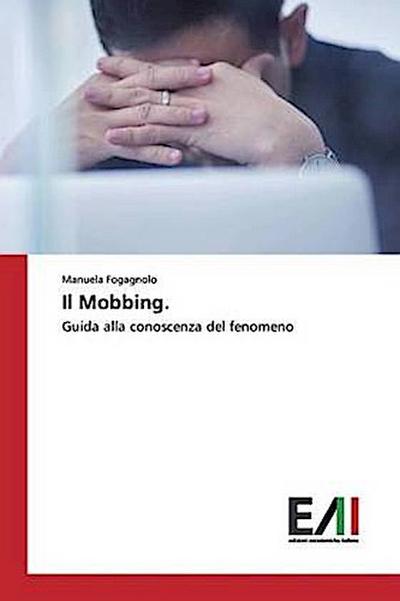 Il Mobbing.