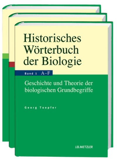 Historisches Wörterbuch der Biologie; .