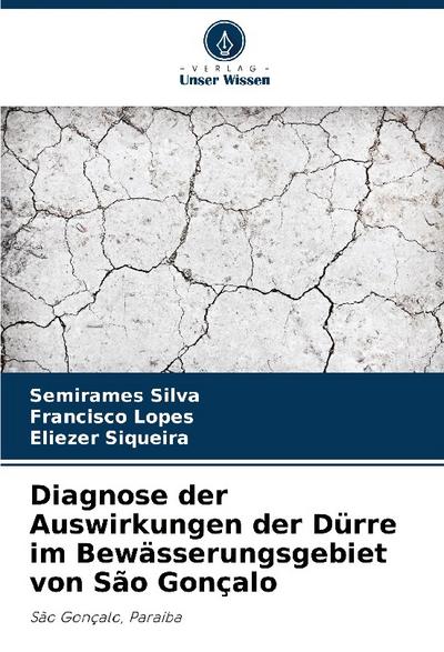 Diagnose der Auswirkungen der Dürre im Bewässerungsgebiet von São Gonçalo