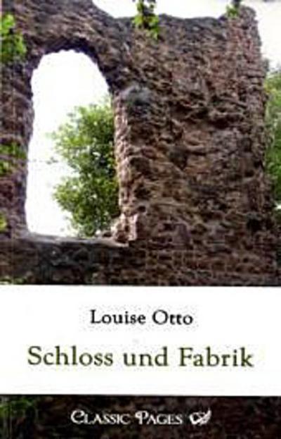 Schloss und Fabrik