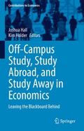 Off-Campus Study, Study Abroad, and Study Away in Economics