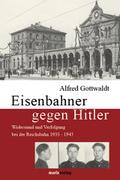 Eisenbahner gegen Hitler