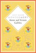 Lucy Maud Montgomery, Anne auf Green Gables. Schmuckausgabe mit Silberprägung