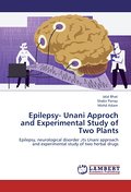 Epilepsy- Unani Approch and Experimental Study of 