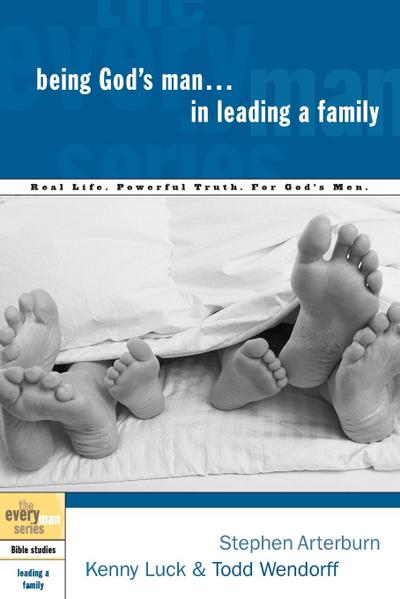 Being God’s Man in Leading a Family