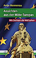 Ansichten aus der Mitte Europas