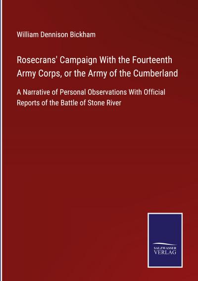 Rosecrans’ Campaign With the Fourteenth Army Corps, or the Army of the Cumberland
