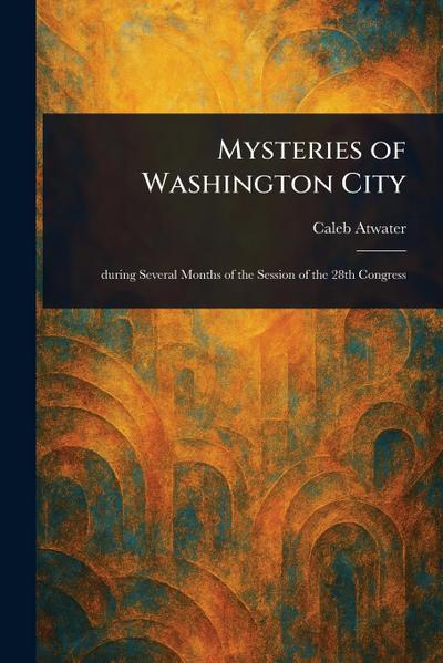 Mysteries of Washington City