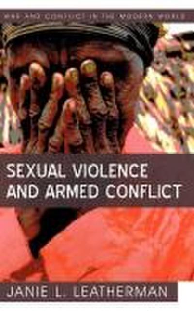Sexual Violence and Armed Conflict