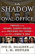 In the Shadow of the Oval Office