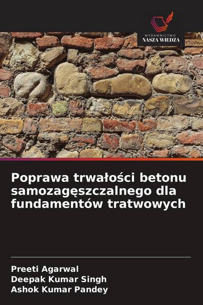 Poprawa trwa¿o¿ci betonu samozag¿szczalnego dla fundamentów tratwowych