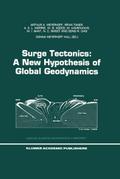 Surge Tectonics: A New Hypothesis of Global Geodyn