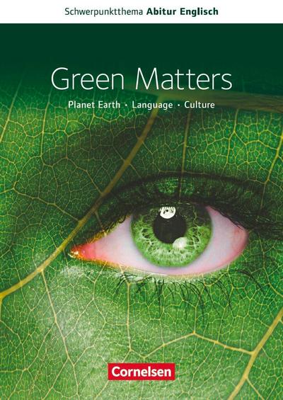 Schwerpunktthema Abitur Englisch: Green Matters