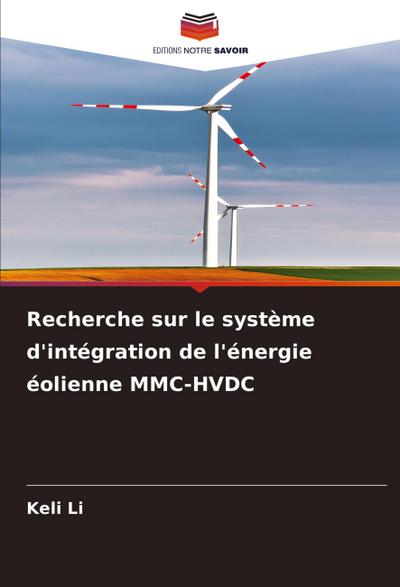 Recherche sur le système d’intégration de l’énergie éolienne MMC-HVDC