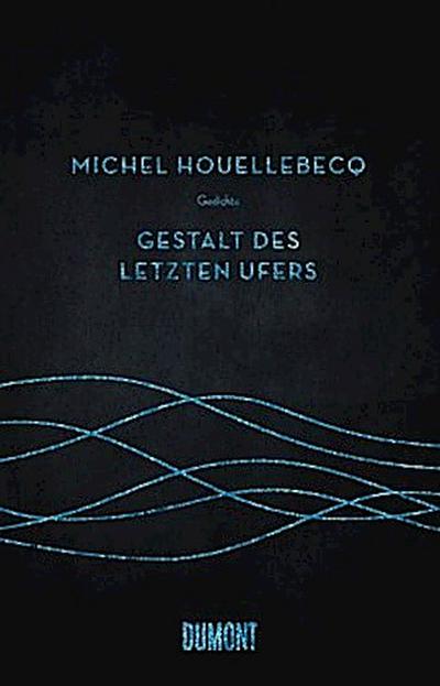 Gestalt des letzten Ufers