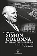 Le docteur Simon Colonna et Port-Saint-Louis-du-Rh