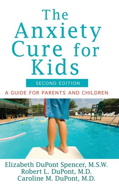 The Anxiety Cure for Kids
